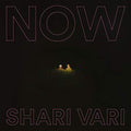 Shari Vari: NOW [ Vinyl ]