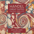Handel / Helyard, Erin: Handel: Great Suites { CD }