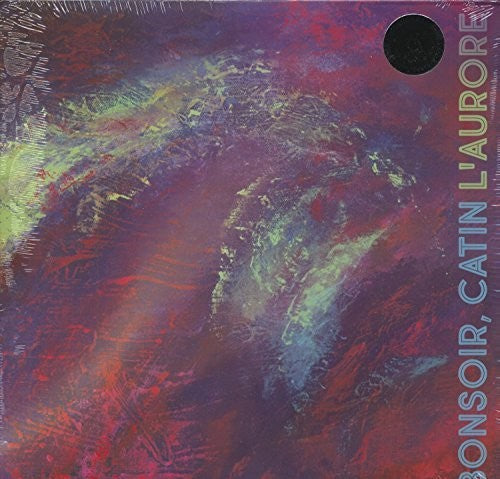 Catin Bonsoir: L'aurore [ Vinyl ]