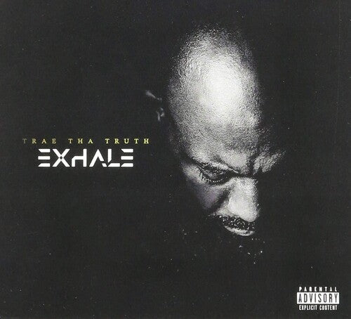 Trae Tha Truth: Exhale { CD }