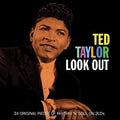 Ted Taylor: Look Out - CD