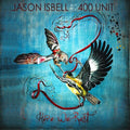 Jason Isbell and the 400 Unit: Here We Rest - CD