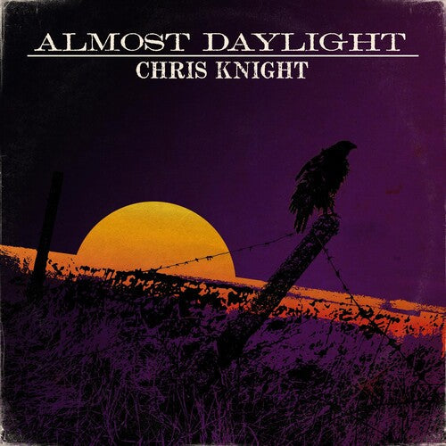 Chris Knight: Almost Daylight [ Vinyl ]