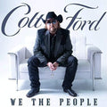 Colt Ford: We The People - COMPACT DISCS