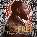 Pastor Mike Jr: Live Free { CD }