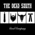 Dead South: Good Company [ Vinyl ]