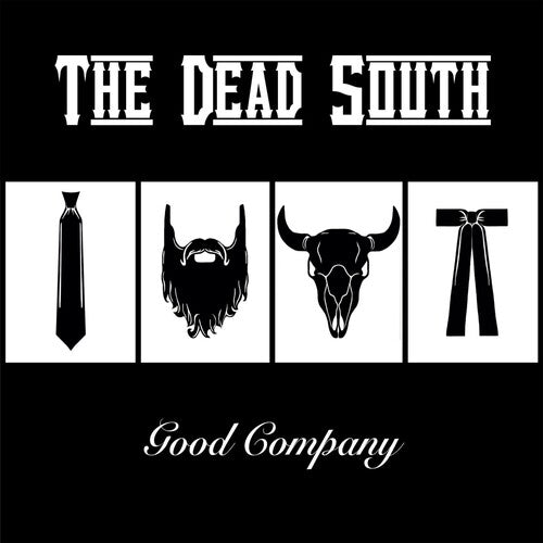 Dead South: Good Company { CD }