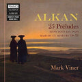 Alkan / Viner: 25 Preludes 31 { CD }