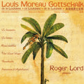 Gottschalk / Lord: Selected Works { CD }