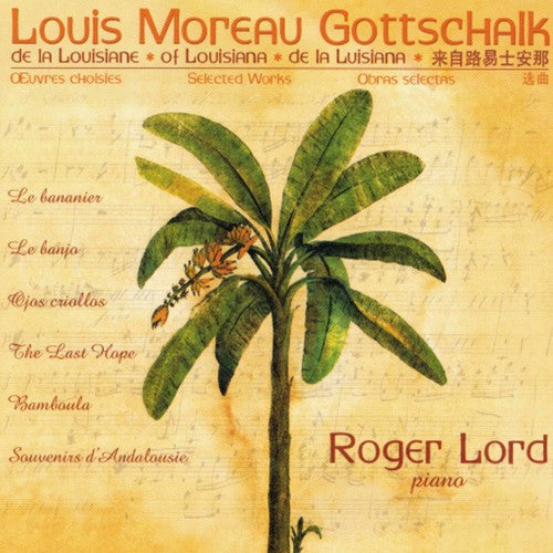Gottschalk / Lord: Selected Works { CD }