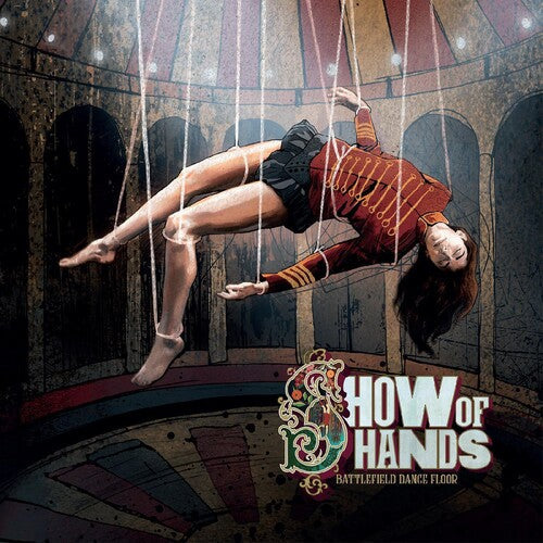 Show of Hands: Battlefield Dance Floor [ Vinyl ]