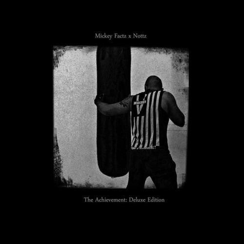 Mickey Factz & Nottz: The Achievement: Deluxe Edition [ Vinyl ]
