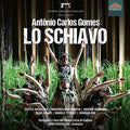 Gomes: Lo Schiavo - COMPACT DISCS