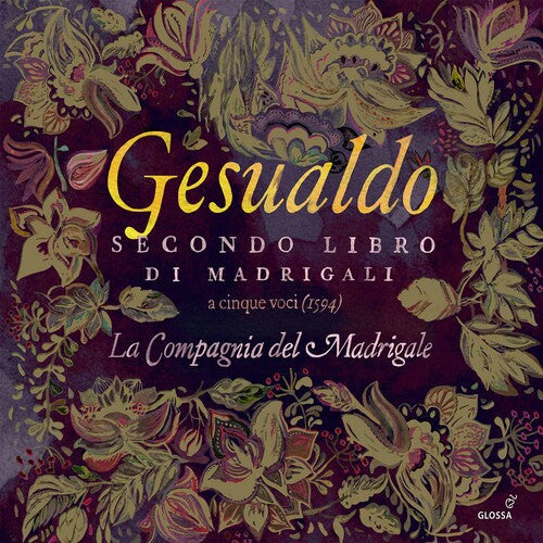 Gesualdo / Compagnia Del Madrigale: Secondo Libro Di Madrigali { CD }