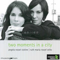 Various Artists: Two Moments in a City { CD }