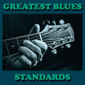 Various Artists: Greatest Blues Standards (Various Artists) - COMPACT DISCS