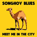 Songhoy Blues: Meet Me In The City - VINYL