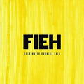 Fieh: Cold Water Burning Skin - CD
