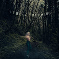 Movements: Feel Something - CD