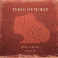 Terri Hendrix: Who Is Ann? (EP) { CD }