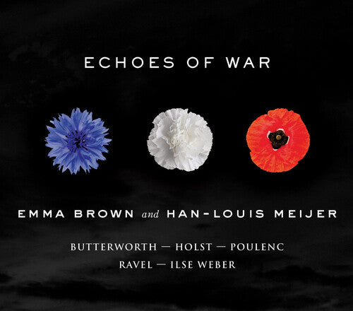 Brown, Emma / Meijer, Han-Louis: Echoes Of War { CD }