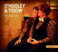 O'Hooley & Tidow: Winterfolk Vol 1 { CD }
