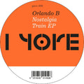 Orlando B.: Nostalgia Train [ Vinyl ]