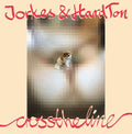 Jorkes & Hard Ton: Cross The Line - 12-INCH SINGLE