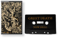 Greet Death: New Hell - CASSETTES