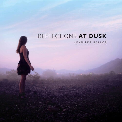 Bellor: Reflections at Dusk { CD }