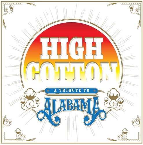 Various Artists: High Cotton: A Tribute To Alabama [ Vinyl ]