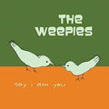 The Weepies: Say I Am { CD }