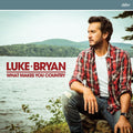 Luke Bryan: What Makes You Country - COMPACT DISCS