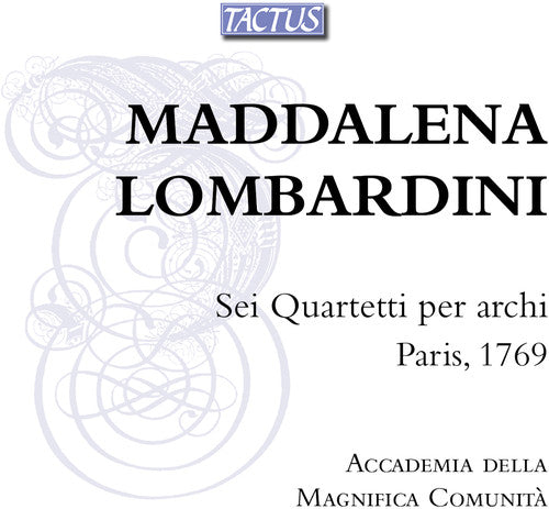 Lombardini / Casazza / Ferrarini: Six String Quartets / Paris 1769 { CD }