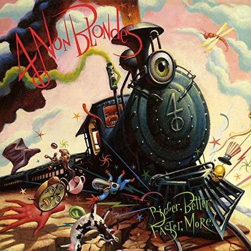 4 Non Blondes: Bigger, Better, Faster, More - VINYL