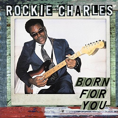 Rockie Charles: Born For Your [ Vinyl ]
