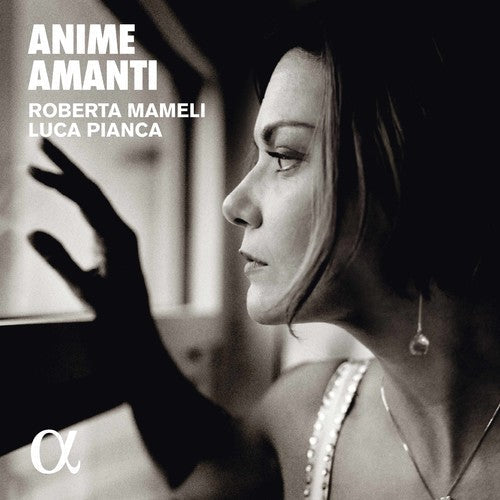 Caccini / Mameli / Pianca: Anime Amanti { CD }