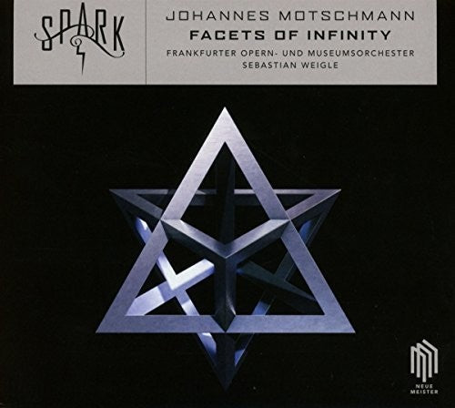 Motschmann / Weigle: Facets of Infinity { CD }