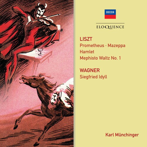 Liszt / Wagner / Munchinger, Karl: Liszt: Prometheus / Mephisto Waltz 1 / Mazeppa / Hamlet / Wagner:Siegfried Idyll - COMPACT DISCS