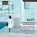 Raff / Nguyen / Stratton: Ode Au Printemps / Piano Concerto { CD }