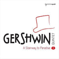 Gershwin / Gershwin Quintet / Regina: Stairway to Paradise / Gershwin Quintet { CD }