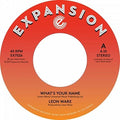 Leon Ware: What'S Your Name / Inside Your Love - 7-INCH SINGLE