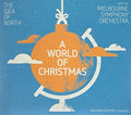 Idea of North / Melbourne Symphony Orchestra: World Of Christmas - COMPACT DISCS