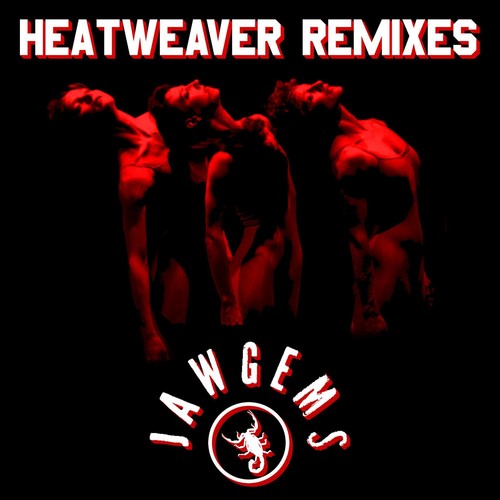 Jaw Gems: Heatweaver Remixes { CD }