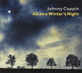 Johnny Coppin: All On A Winter's Night { CD }