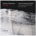 Thomas Zehetmair: Sonatas & Partitas for Solo Violin - COMPACT DISCS
