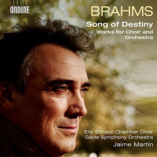 Brahms / Martin: Song of Destiny / Works for Choir & Orchestra { CD }