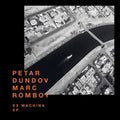Dundov, Petar & Romboy, Marc: Ex Machina [ Vinyl ]