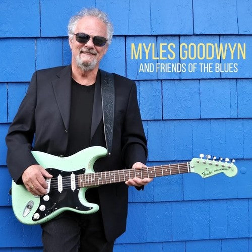 Myles Goodwyn: Myles Goodwyn And Friends Of The Blues [ Vinyl ]