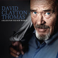 David Clayton-Thomas: A Blues For The New World - COMPACT DISCS